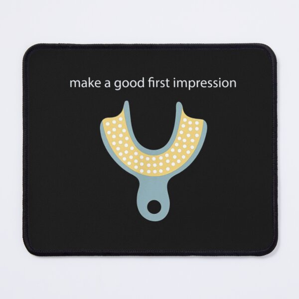 Item preview, Make a Good First Impression Dentist designed and sold by AyoubShop55.