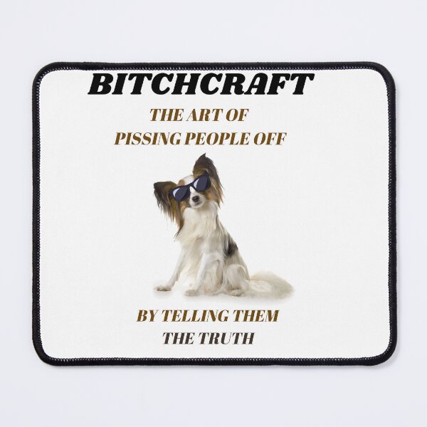 Item preview, BITCHCRAFT The art of pissing people off by telling them the truth designed and sold by Avalinn.
