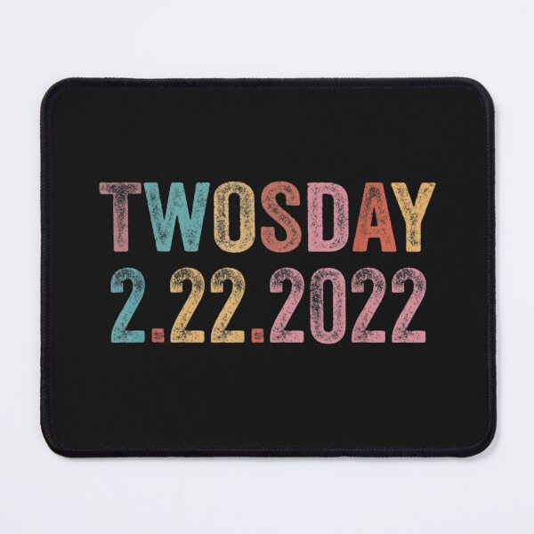 Item preview, Tuesday Funny Date February 2nd 2022 - Twosday 02-22-2022 designed and sold by AyoubShop55.