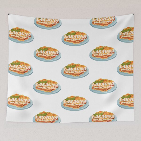 Item preview, UNHhhh lasagna you big fat btch   designed and sold by JamesDattilo1.