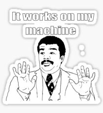 It works on my machine Sticker