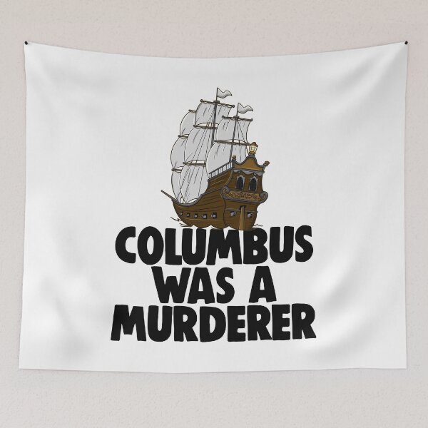 Item preview, Columbus was a Murderer designed and sold by Bendthetrend.