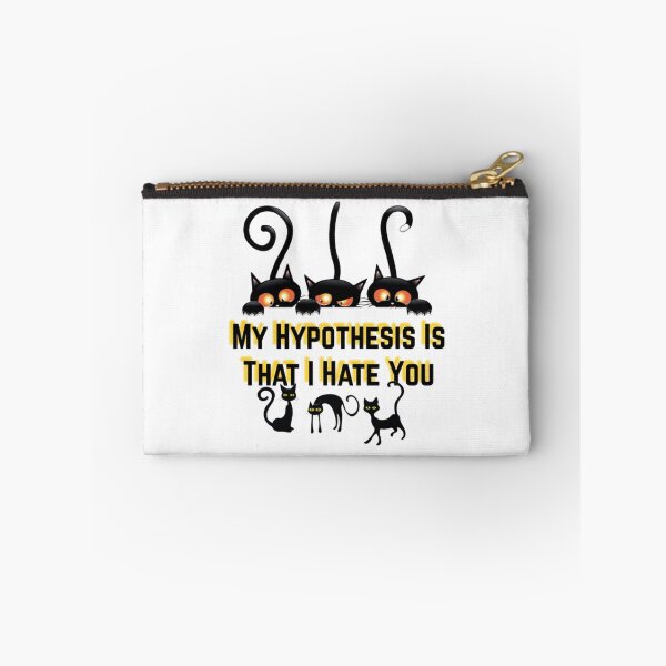 Item preview, My Hypothesis Is That I Hate You   designed and sold by kaliabowman99.