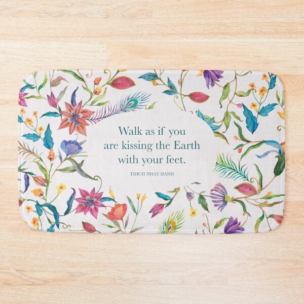 Item preview, Walk as if you are kissing the Earth with your feet. - Thich Nhat Hanh designed and sold by StudioCitrine.