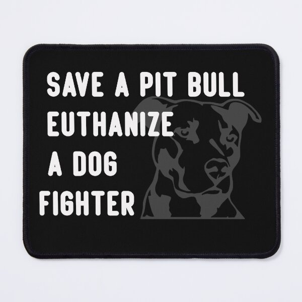Item preview, Save A Pitbull Euthanize A Dog Fighter designed and sold by SamirElh77.