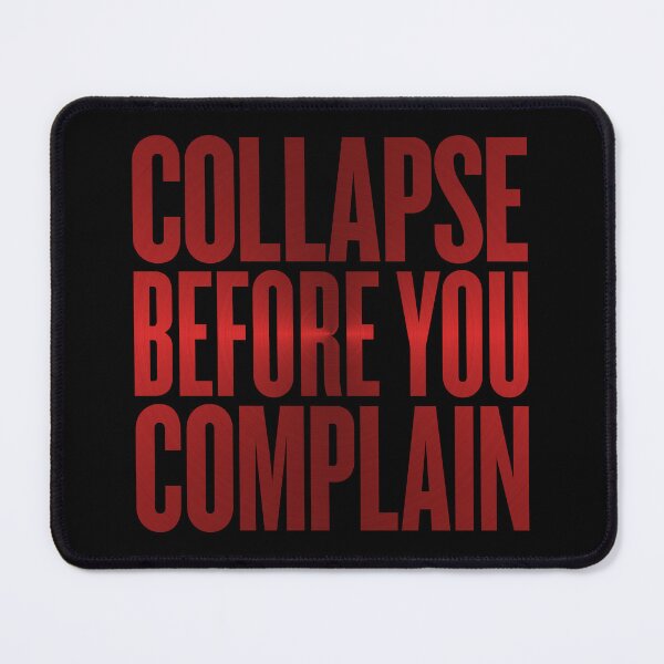 Item preview, Collapse before you complain v.2 designed and sold by x1brett.