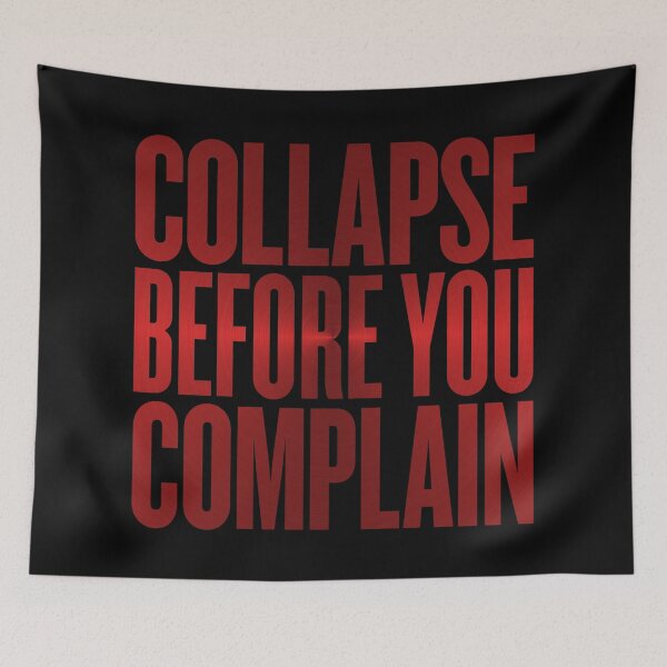 Item preview, Collapse before you complain v.2 designed and sold by x1brett.