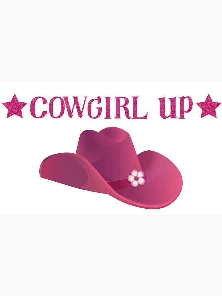 Disover Cowgirl Up Premium Matte Vertical Poster