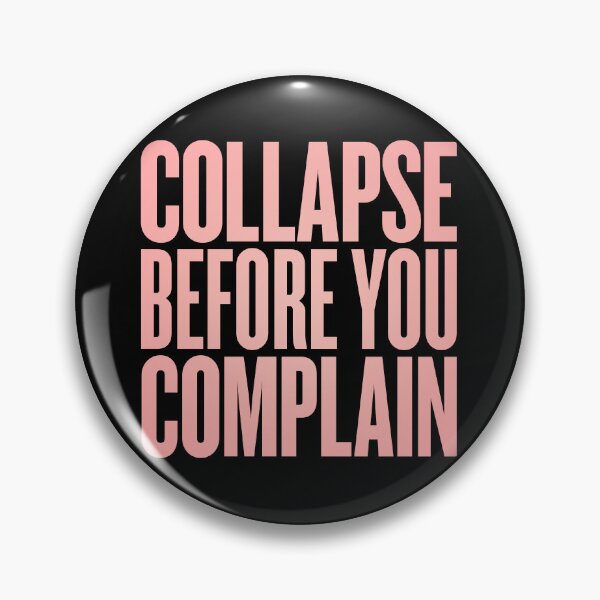 Item preview, Collapse before you complain v.3 designed and sold by x1brett.