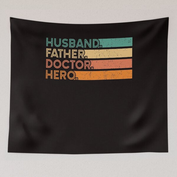 Item preview, Husband Father Doctor Hero Dad Daddy Papa Poppa Medicine designed and sold by TomGiantDesigns.