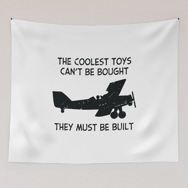 Item preview, The Coolest Toys Cant Be Bought They Must Be Built Airplane designed and sold by TheMattDesigns.