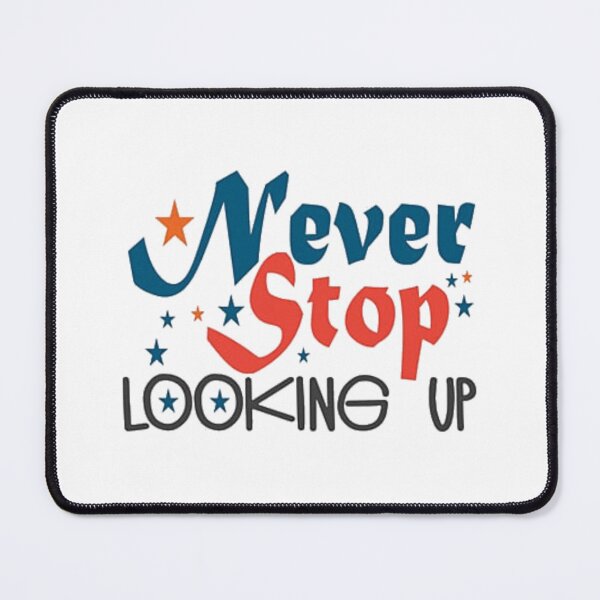 Item preview, Look UP shirt, Just Look up T-shirt, Never Stop Looking Up, Positive Slogan Shirt, Positive Fashion T Shirt designed and sold by Mogadoor.