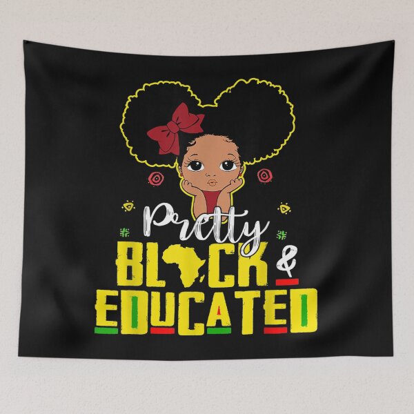 Item preview, Pretty Black and Educated I Am The Strong African Queen Girl designed and sold by raecashaeba675.