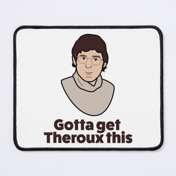 Item preview, Louis Theroux _quot_Gotta get throux this_quot_ designed and sold by TheCalendark.
