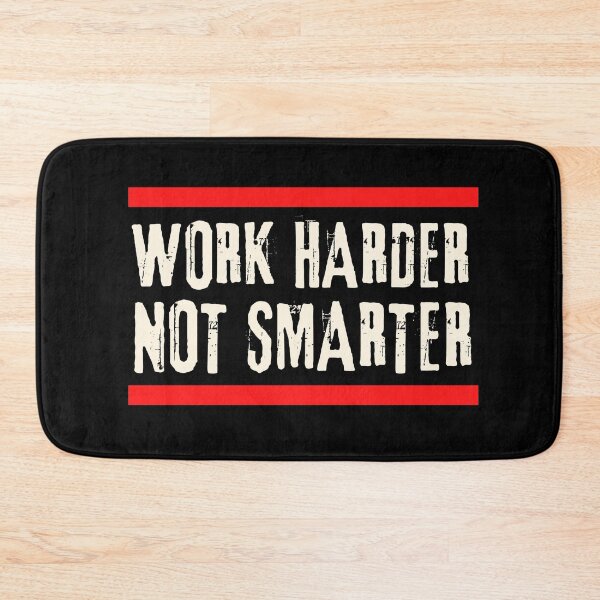 Item preview, Work Harder Not Smarter designed and sold by GoPublicTeam.