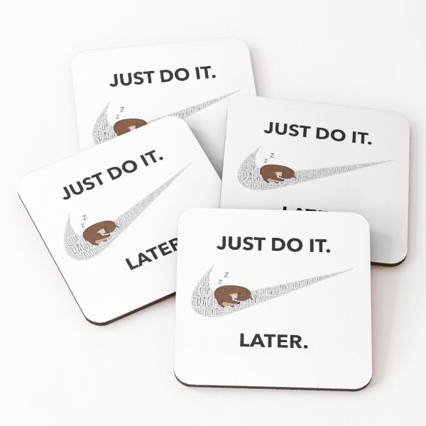 Item preview, Just Do It Later designed and sold by Daschunddesigns.