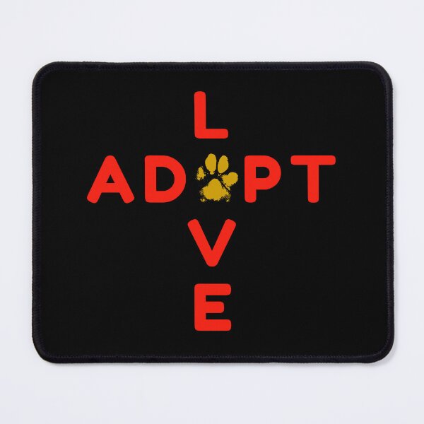 Item preview, Love Adopt - Adopt a Pet designed and sold by Rusty-Gate98.