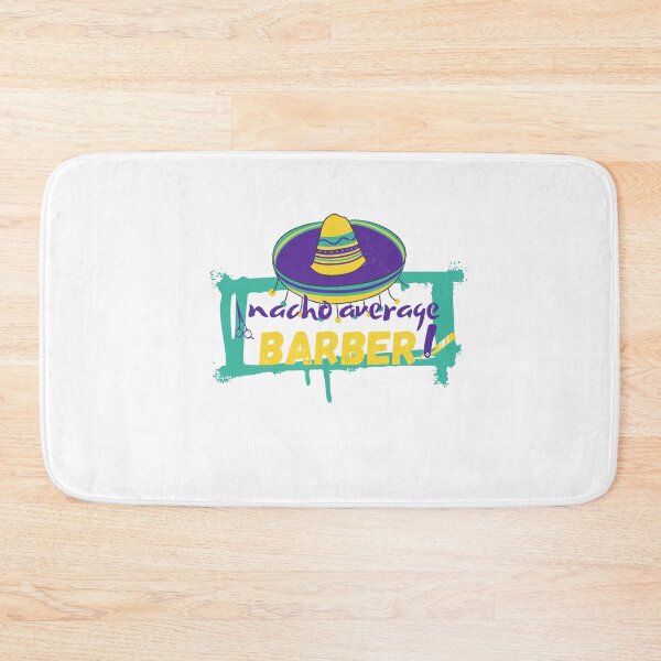 Item preview,  Nacho Average Barber, Funny Barber  designed and sold by artidesgn.