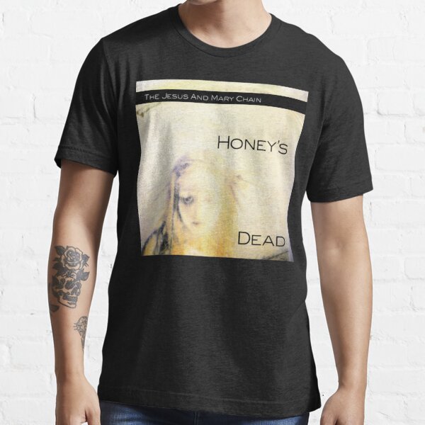 The Jesus and Mary Chain - Honeys Dead Classic T-Shirt Essential T-Shirt
