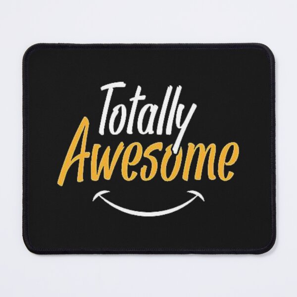 Item preview, Totally Awesome T Shirt Essential T-Shirt designed and sold by Mogadoor.