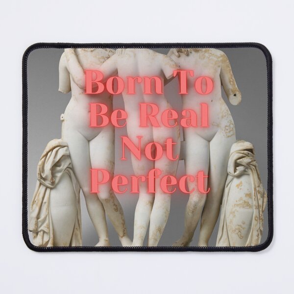 Item preview, Born To Be Real Not Perfect designed and sold by thundercandy.