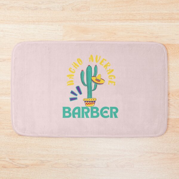 Item preview, Nacho Average Barber, Funny Barber  designed and sold by artidesgn.