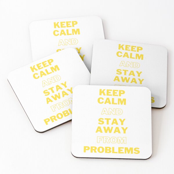 Item preview, keep calm and stay away from problems designed and sold by altwearshop.