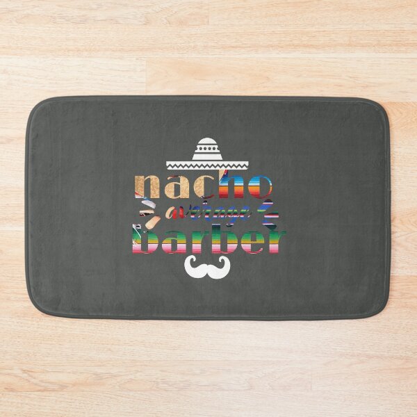 Item preview, Nacho Average Barber, Funny Barber  designed and sold by artidesgn.