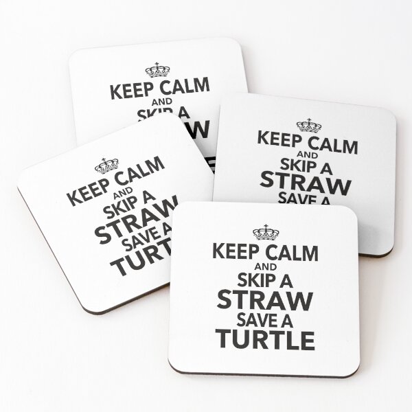 Item preview, Keep Calm And Skip A Straw Save a Turtle Quote designed and sold by JooArtPrints  ★★★★★.
