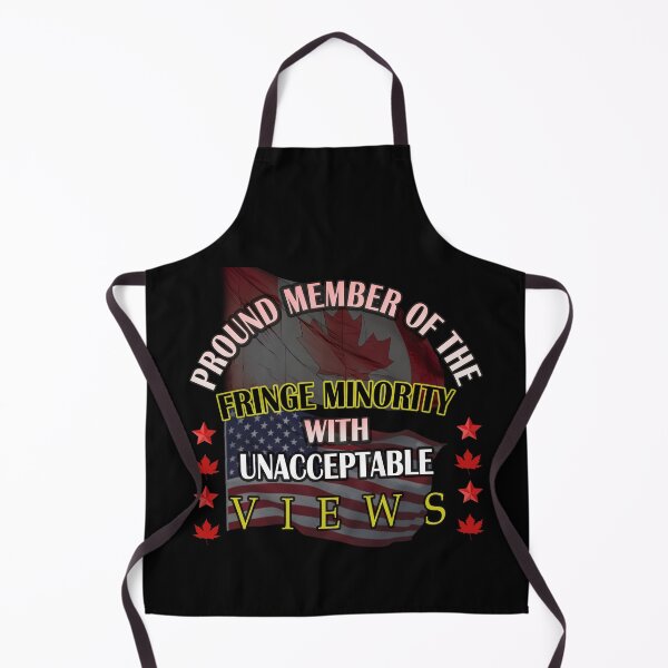 Item preview, Proud Member Of Fringe Minority With Unacceptable Views - Freedom Convoy 2022 designed and sold by david parry.