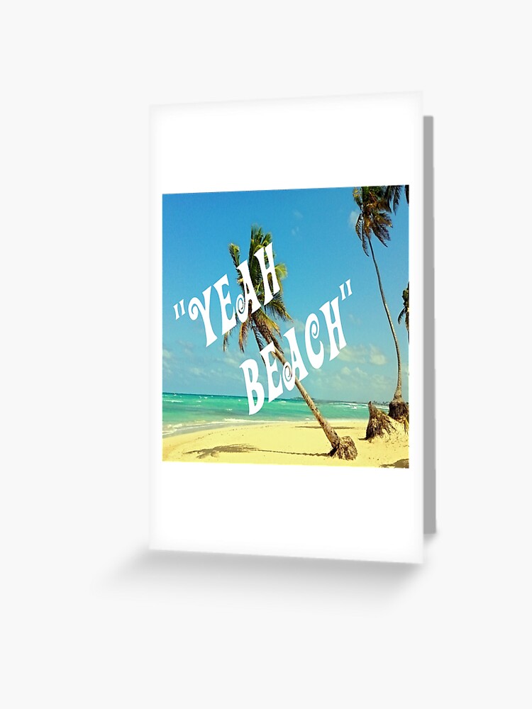 Yeah Beach Palm Tree Funny Summer Vacation Holiday gifts for men women |  Greeting Card