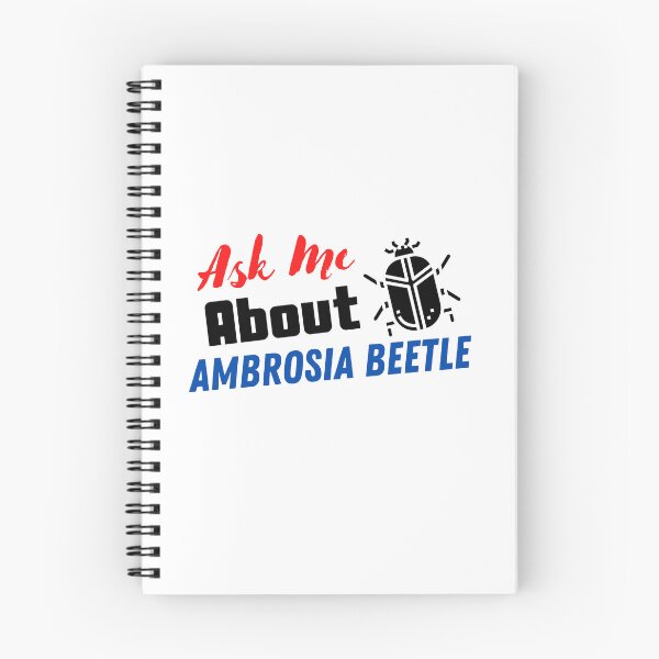 Item preview,  Ask Me About Ambrosia Beetle, Ambrosia Beetle Design  designed and sold by Every Pet  Shirts.