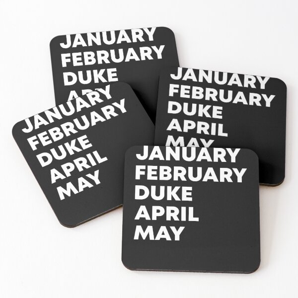 Item preview, January February Duke April May - Duke is March designed and sold by JohnGrandon.