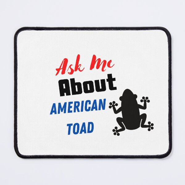 Item preview, Ask Me About American Toad , American Toad Design designed and sold by Every Pet Shirts.