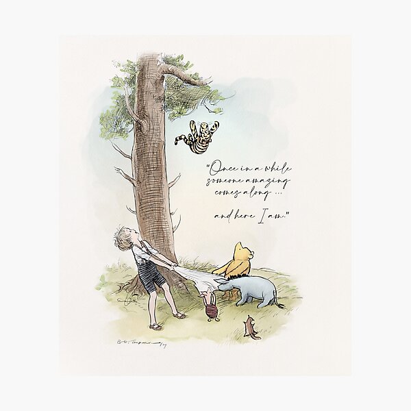 Tiggers can't climb Trees. Pooh, Roo, Eeyore, Piglet and Christopher Robin Photographic Print