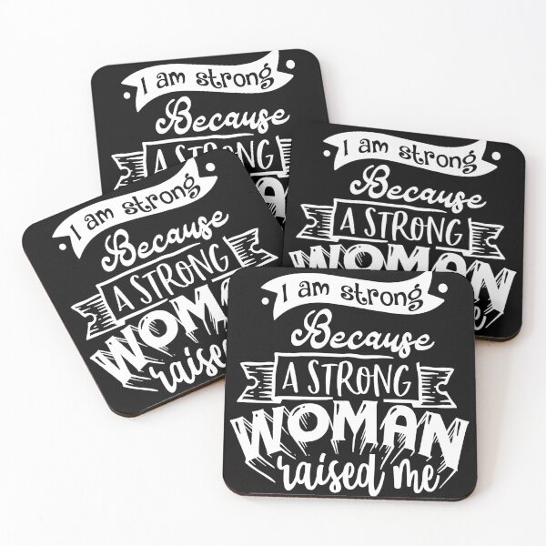 Item preview, I am strong because a strong woman raised me. designed and sold by yubamann.