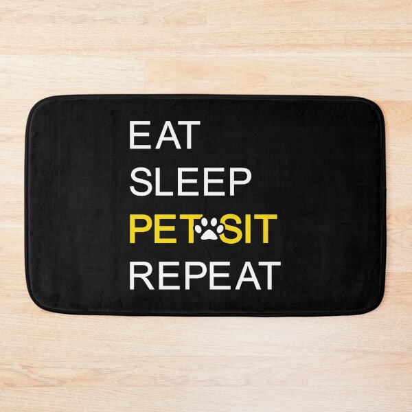 Item preview, Yellow Eat Sleep Pet Sit Repeat Design designed and sold by beccaveedesigns.