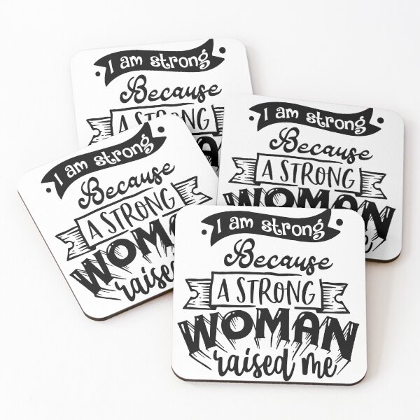 Item preview, I am strong because a strong woman raised me. designed and sold by yubamann.