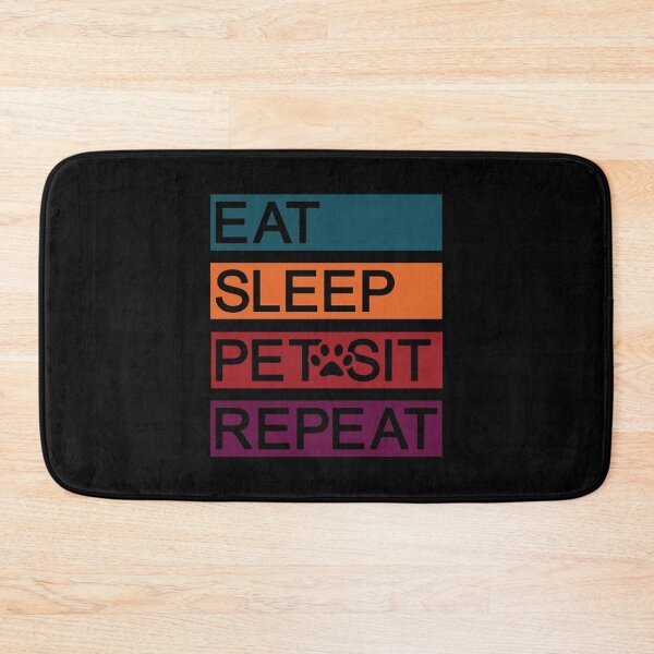 Item preview, Retro Eat Sleep Pet Sit Repeat Design designed and sold by beccaveedesigns.