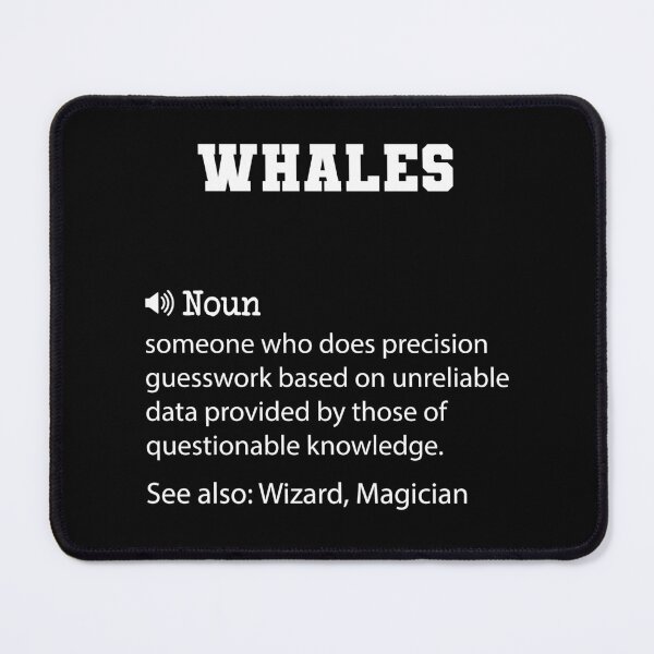 Item preview, Whales Definition, Funny Whales Quote, Cool gift for Whales lover designed and sold by ZAstore.