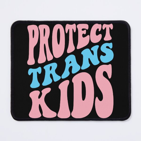Item preview, PROTECT TRANS KIDS designed and sold by MoniqueNelson.