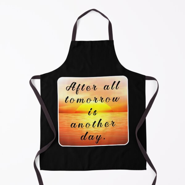 Item preview, After all tomorrow is another day. designed and sold by Umiska.