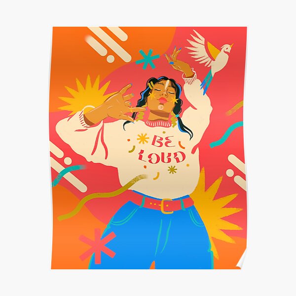 Be Loud Poster