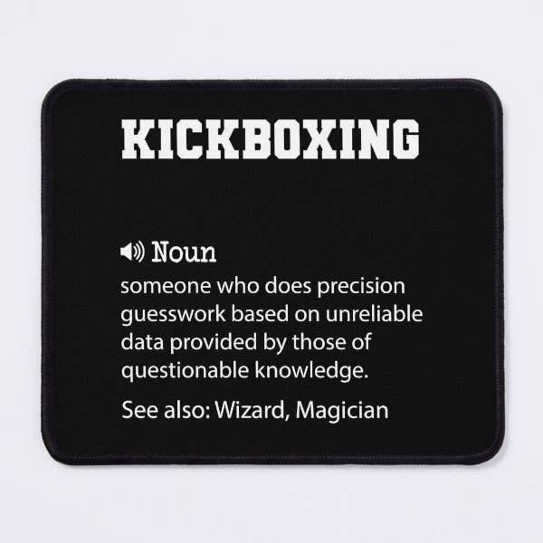 Item preview, Kickboxing Definition, Funny Kickboxing Quote, Cool gift for Kickboxing lover designed and sold by ZAstore.