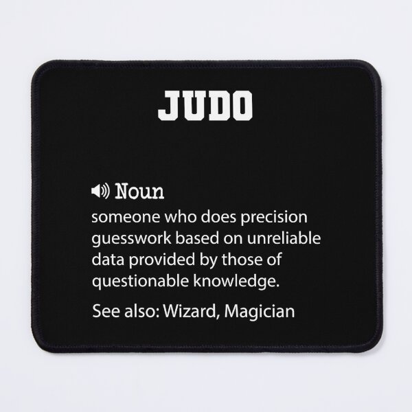 Item preview, Judo Definition, Funny Judo Quote, Cool gift for Judo lover designed and sold by ZAstore.