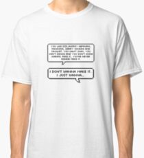 I'm Not Okay Classic T-Shirt