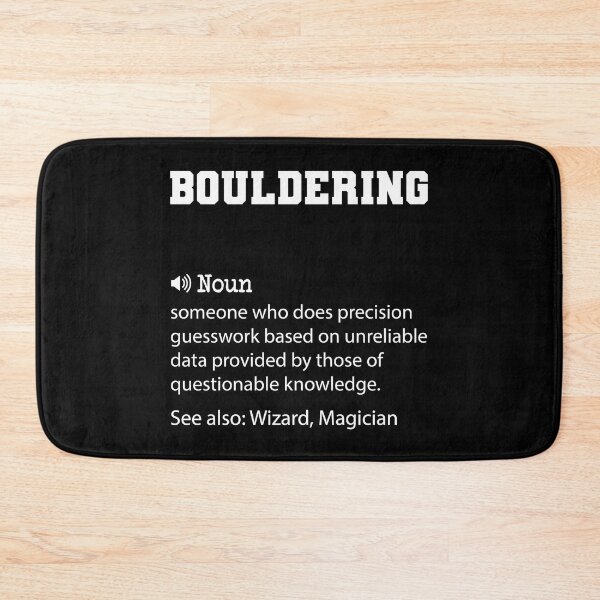 Item preview, Bouldering Definition, Funny Bouldering Quote, Cool gift for Bouldering lover designed and sold by ZAstore.