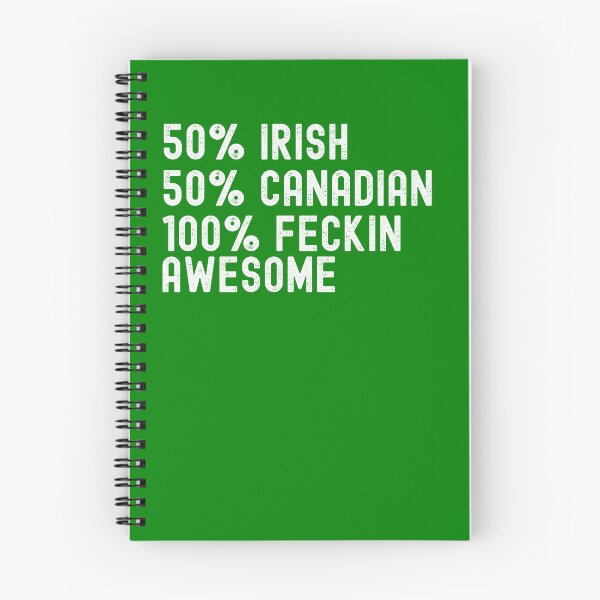 Item preview, 50% Irish 50% Canadian 100% Feckin Awesome designed and sold by Fecking-Merch.