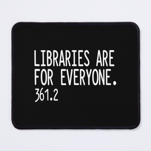 Item preview, libraries are for everyone - for literary lovers designed and sold by TeesLina.