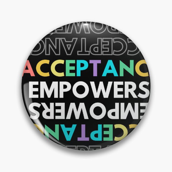 Item preview, ACCEPTANCE EMPOWERS Classic T-Shirt designed and sold by Piscasso.